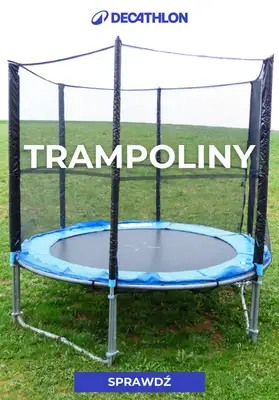 Decathlon - gazetka promocyjna Trampoliny ogrodowe w supercenach od soboty 21.03 