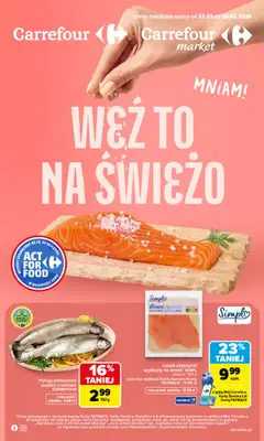 Carrefour Market - gazetka promocyjna Gazetka Weź to na świeżo od poniedziałku 23.03 do niedzieli 29.03