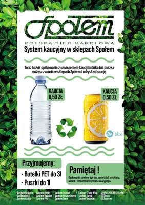 Społem - Blisko i Korzystnie - gazetka promocyjna System kaucyjny od poniedziałku 23.03 do czwartku 30.04