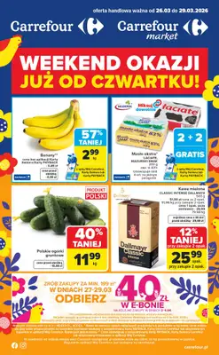 Carrefour Market - gazetka promocyjna Gazetka Weekend okazji  już od czwartku od czwartku 26.03 do niedzieli 29.03