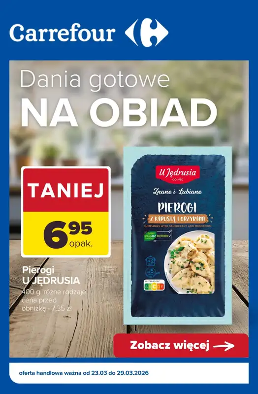 Carrefour - gazetka promocyjna DANIA GOTOWE na obiad  