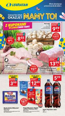 LEWIATAN - gazetka promocyjna Gazetka Świąteczne okazje Mamy to! Kujawy od czwartku 26.03 do soboty 04.04