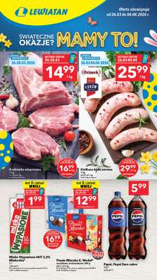 LEWIATAN - gazetka promocyjna Gazetka Świąteczne okazje Mamy to! Zachód od czwartku 26.03 do soboty 04.04