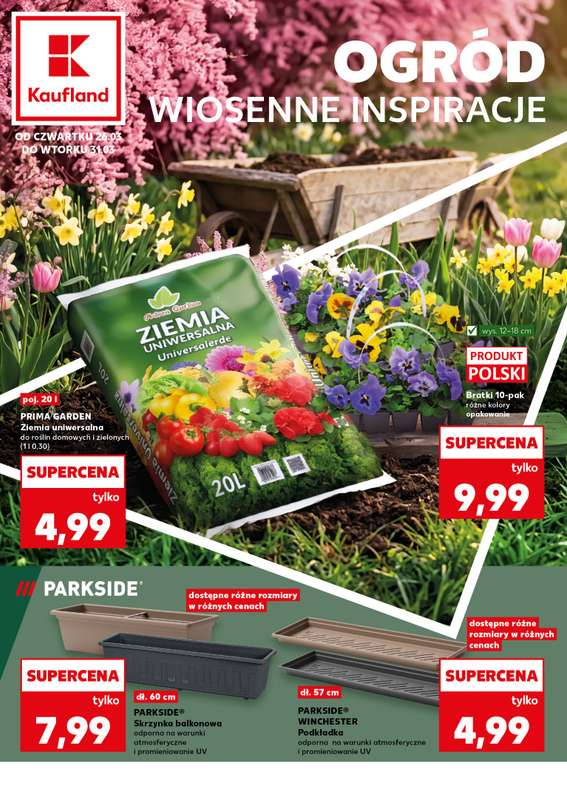 Kaufland - gazetka promocyjna Oferta Kaufland - Ogród od czwartku 26.03 do wtorku 31.03