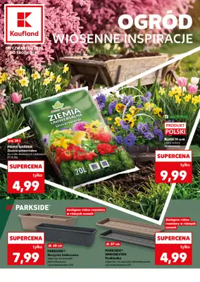 Kaufland - gazetka promocyjna Oferta Kaufland - Ogród od czwartku 26.03 do wtorku 31.03