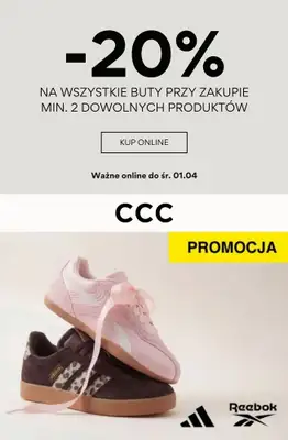 CCC - gazetka promocyjna -20% z KODEM na buty przy zakupie min. 2 produktów od środy 25.03 