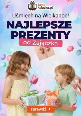 taniaksiazka.pl - gazetka promocyjna Prezenty na Wielkanoc od środy 25.03 do piątku 03.04