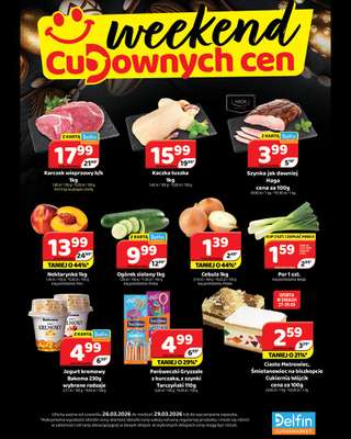 Delfin - gazetka promocyjna Weekend cudownych cen od czwartku 26.03 do niedzieli 29.03