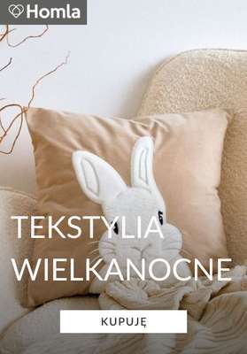 Homla - gazetka promocyjna Tekstylia wielkanocne od czwartku 26.03 
