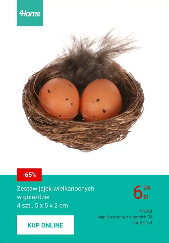 WIELKANOC - gazetka promocyjna 4home | Wielkanocne dekoracje od czwartku 26.03  - strona 9