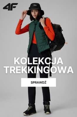 4F - gazetka promocyjna Kolekcja trekkingowa – ubierz się na szlak! od piątku 27.03 