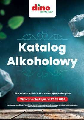 Dino - gazetka promocyjna Katalog alkoholowy / marzec-kwiecień 2026 od poniedziałku 30.03 do środy 08.04