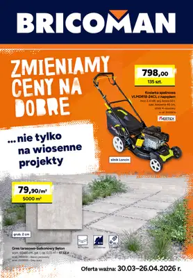 Bricoman - gazetka promocyjna Gazetka od poniedziałku 30.03 do niedzieli 26.04