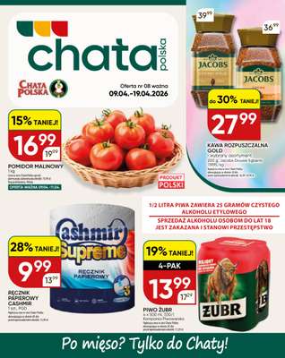 Chata Polska - gazetka promocyjna Gazetka 9-19.04  do niedzieli 19.04