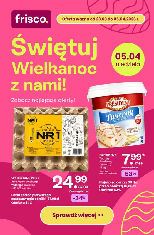 Frisco - gazetka promocyjna Świętuj Wielkanoc z nami! od wtorku 31.03 do niedzieli 05.04