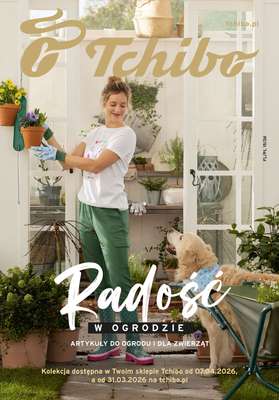 Tchibo - gazetka promocyjna Radość w ogrodzie od wtorku 07.04 do niedzieli 10.05