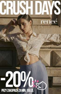 Renee - gazetka promocyjna -20% przy zakupach za min. 150 zł z kodem: CRUSH od środy 01.04 do wtorku 07.04