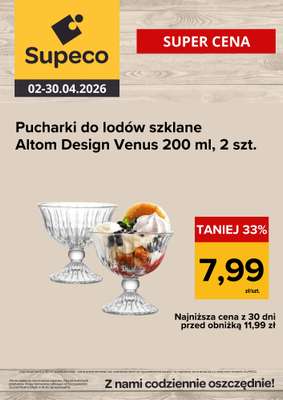 Supeco - gazetka promocyjna Pucharki do lodów od czwartku 02.04 do czwartku 30.04