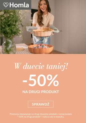 Homla - gazetka promocyjna -50% na drugi produkt od środy 01.04 do poniedziałku 06.04