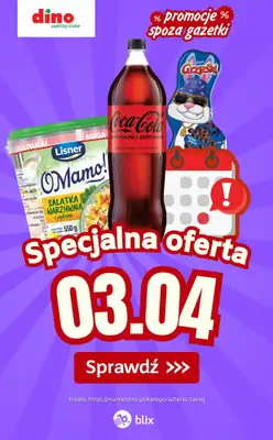 Dino - gazetka promocyjna Specjalna oferta na 03.04.2026 - promocje spoza gazetki od piątku 03.04 do piątku 03.04