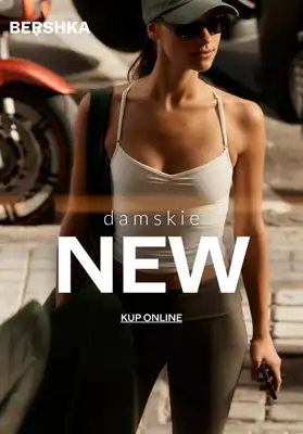 Bershka - gazetka promocyjna NEW - odzież damska od piątku 03.04 