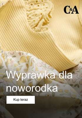 C&A - gazetka promocyjna Wyprawka dla noworodka od poniedziałku 06.04 