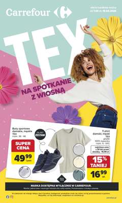 Carrefour - gazetka promocyjna Gazetka TEX na spotkanie z wiosną od wtorku 07.04 do soboty 18.04