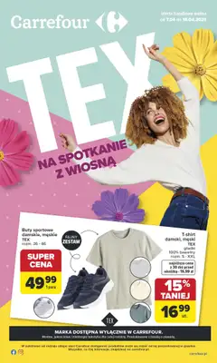 Carrefour - gazetka promocyjna Gazetka TEX na spotkanie z wiosną od wtorku 07.04 do soboty 18.04