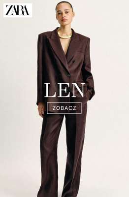 Zara - gazetka promocyjna Odzież lniana od środy 08.04 