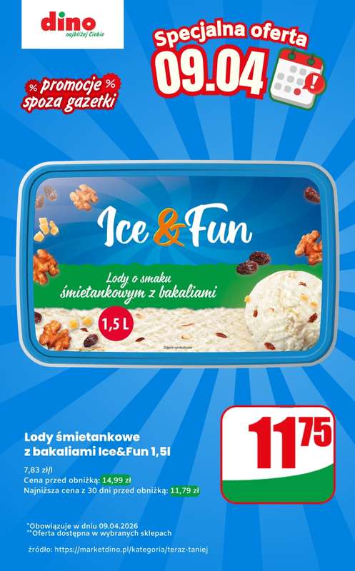Dino - gazetka promocyjna Lody śmietankowe - oferta na 09.04 | Promocje spoza gazetki od czwartku 09.04 do czwartku 09.04