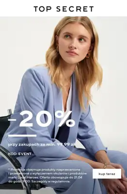 Top Secret - gazetka promocyjna Dodatkowe -20% przy zakupach za min. 99,99 zł od czwartku 09.04 do poniedziałku 20.04