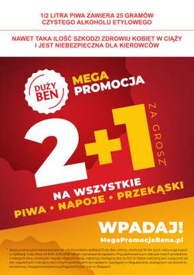 Duży Ben - gazetka promocyjna 2+1 za grosz! MEGA PROMOCJA! od czwartku 09.04 do niedzieli 03.05