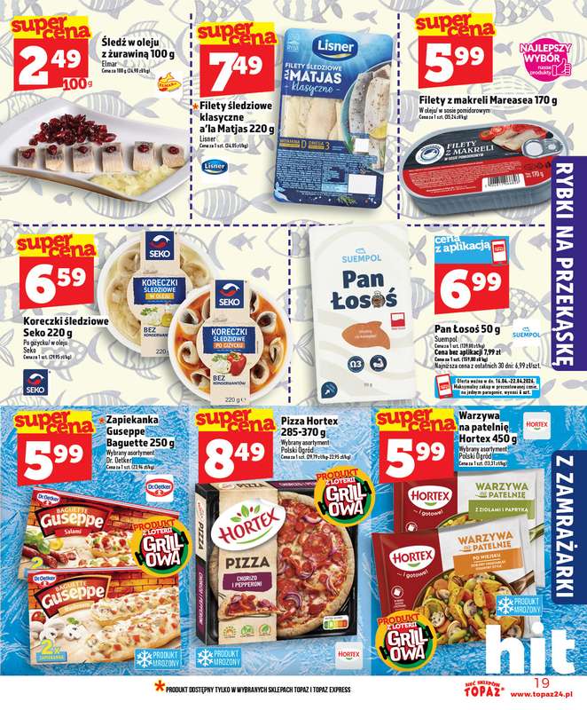 TOPAZ - gazetka promocyjna Nowa gazetka od czwartku, 16.04. od czwartku 16.04 do środy 22.04 - strona 19