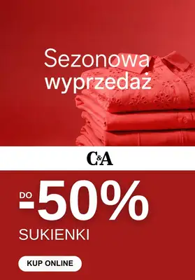 C&A - gazetka promocyjna Sezonowa wyprzedaż: do -50% od czwartku 09.04 do środy 22.04