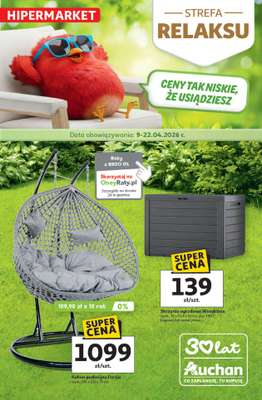 Auchan - gazetka promocyjna Gazetka Strefa relaksu Hipermarket Auchan od czwartku 09.04 do środy 22.04