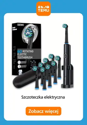 Temu - gazetka promocyjna Szczoteczki elektryczne w niskich cenach od piątku 10.04  - strona 11