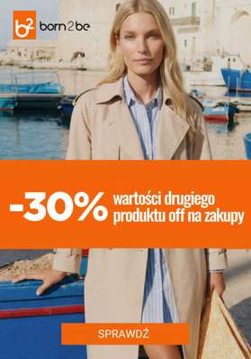 Born2be - gazetka promocyjna -30% wartości drugiego produktu od poniedziałku 13.04 do wtorku 14.04