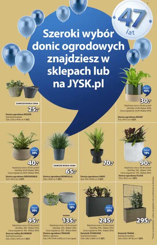 Jysk - gazetka promocyjna Świętujemy urodziny. Rabat do 60% od środy 22.04 do niedzieli 10.05 - strona 7