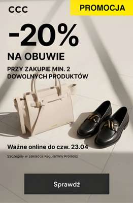 CCC - gazetka promocyjna -20% na obuwie przy zakupie min. 2 produktów od środy 15.04 do czwartku 23.04