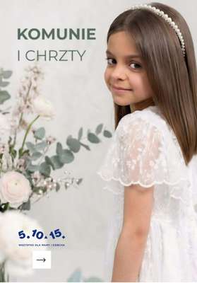 5.10.15 - gazetka promocyjna Komunie i chrzty - odzież dziecięca od środy 15.04 