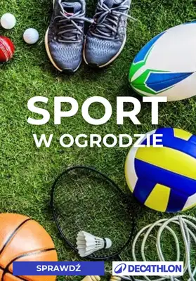 Decathlon - gazetka promocyjna Sport w ogrodzie od środy 15.04 
