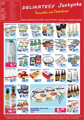 Delikatesy Justynka - gazetka promocyjna Gazetka od czwartku 16.04 do środy 22.04