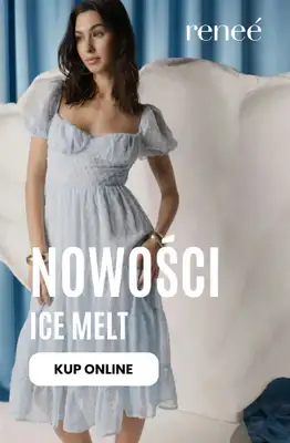 Renee - gazetka promocyjna Nowości: Ice Melt od czwartku 16.04 