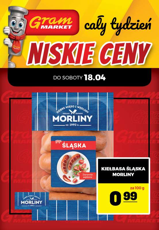 Gram Market - gazetka promocyjna Cały tydzień niskie ceny od piątku 17.04 do środy 22.04