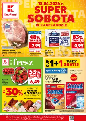 Kaufland - gazetka promocyjna Oferta Kaufland - SUPER SOBOTA od soboty 18.04 do soboty 18.04