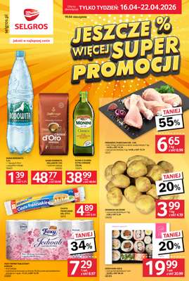 Selgros - gazetka promocyjna Jeszcze więcej super promocji! od poniedziałku 20.04 do środy 22.04