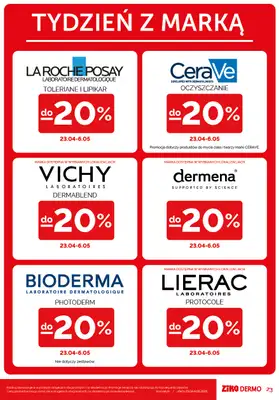 Ziko Dermo - gazetka promocyjna Gazetka Twoje miejsce na kojącą pielęgnację od czwartku 23.04 do środy 06.05 - strona 23
