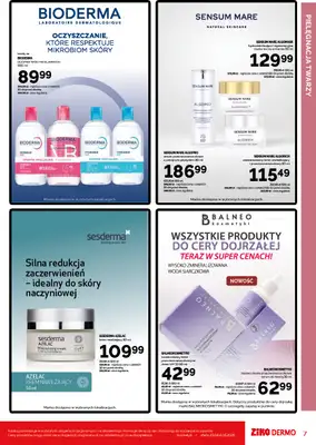 Ziko Dermo - gazetka promocyjna Gazetka Twoje miejsce na kojącą pielęgnację od czwartku 23.04 do środy 06.05 - strona 7