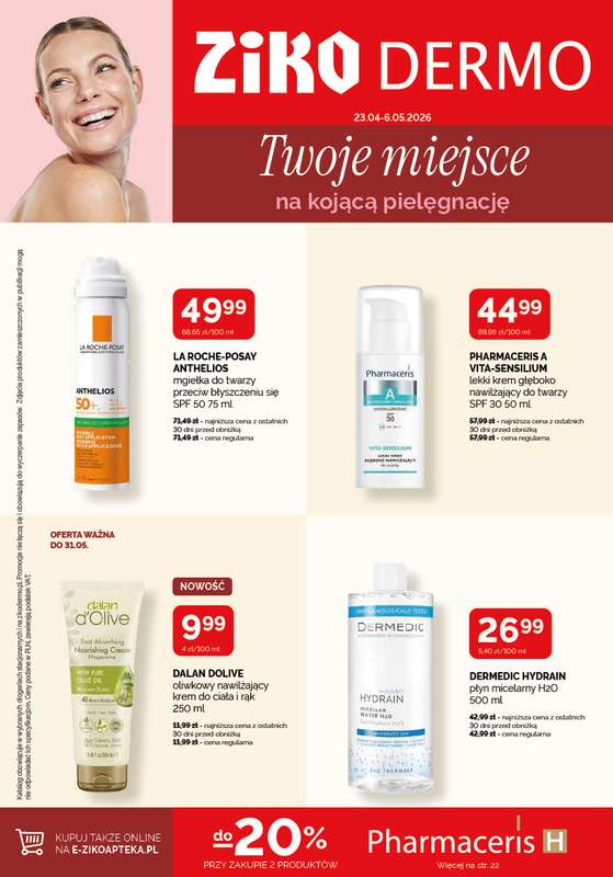 Ziko Dermo - gazetka promocyjna Gazetka Twoje miejsce na kojącą pielęgnację od czwartku 23.04 do środy 06.05