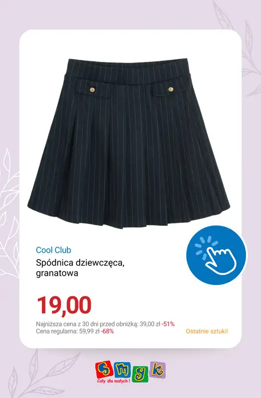 Smyk - gazetka promocyjna OSTATNIE SZTUKI -50% na drugi produkt od poniedziałku 20.04 do środy 22.04 - strona 7